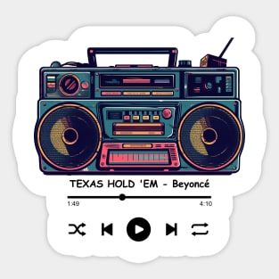 TEXAS HOLD 'EM - Beyoncé Sticker